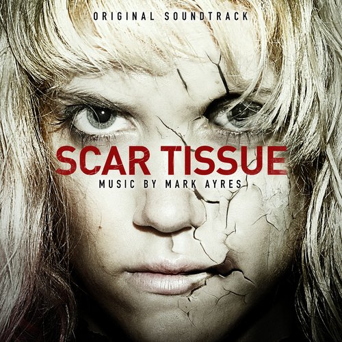 Scar Tissue (Original Soundtrack)_poster_image