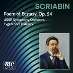 Scriabin: Poem of Ecstasy, Op. 54 (2026 Remastered Edition)