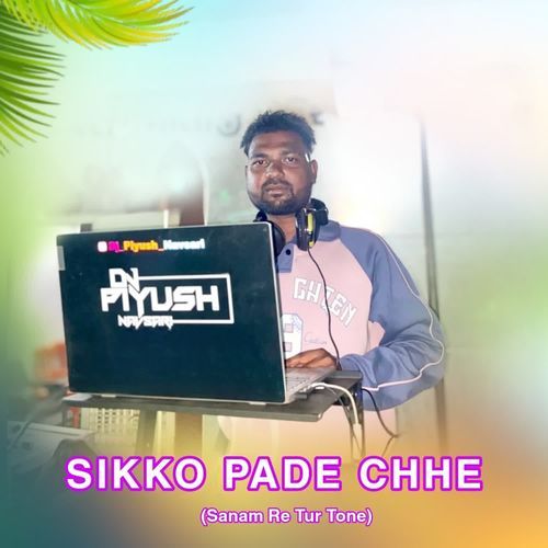 Sikko Pade Chhe(Sanam Re Tur Tone)