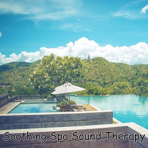 Soothing Spa Sound Therapy