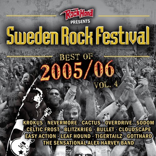 Sweden Rock Festival (Best Of 2005 / 2006, Vol. 4)