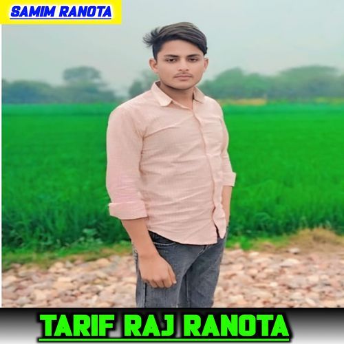 Tarif Raj Ranota