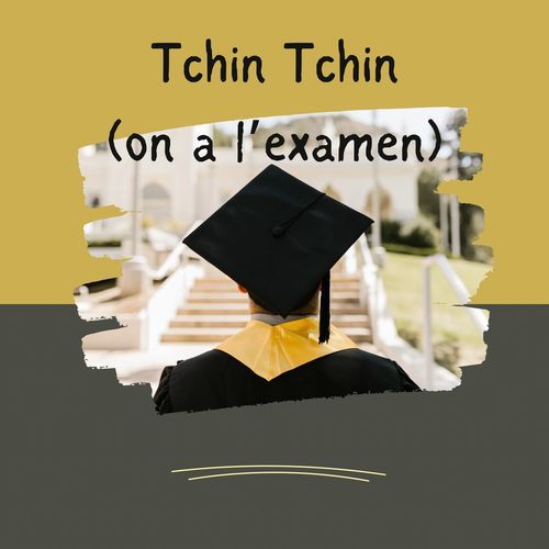 Tchin Tchin (On a l'examen)_poster_image