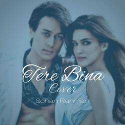 Tere Bina (Cover)-GQInBjxRbWk