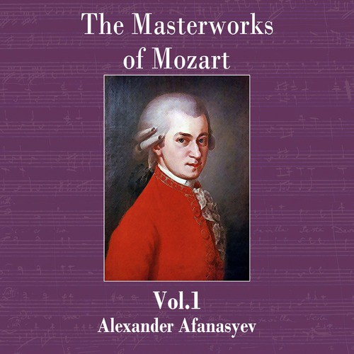 The Masterworks of Mozart Vol. 1