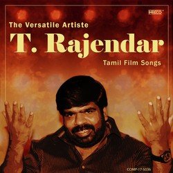 The Versatile Artiste - T. Rajendar