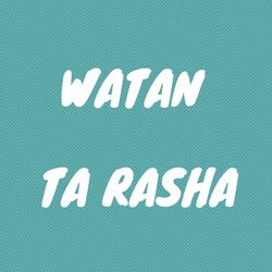 Watan Ta Rasha