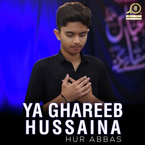 Ya Ghareeb Hussaina