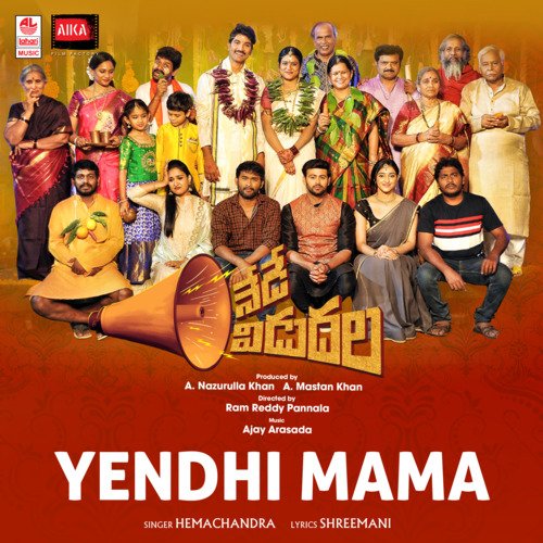 Yendhi Mama (From "Nede Vidudala")