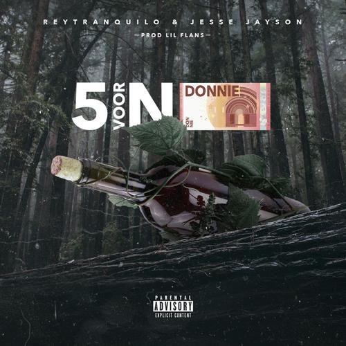 5 Voor 'n Donnie (feat. Jesse Jayson)
