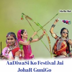 AaDiwaSi Ko Festival Jai JohaR GunjGo-NRwRRQN7dGw