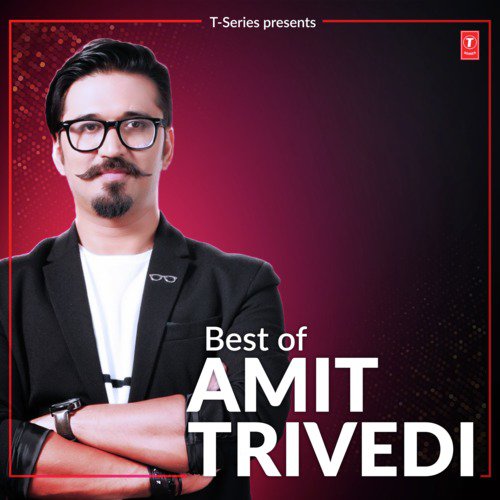 Best Of Amit Trivedi