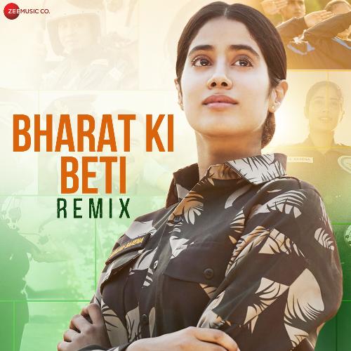 Bharat Ki Beti Remix Song Download From Bharat Ki Beti Remix Jiosaavn