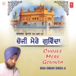 Chojee Mere Govinda