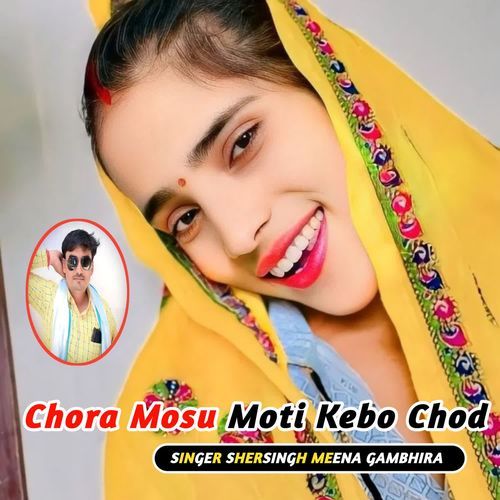 Chora Mosu Moti Kebo Chod
