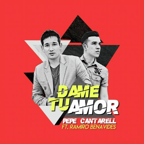 Dame Tu Amor (feat. Ramiro Benavides)