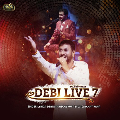 Dil Di Daulat (Debi Live 7)