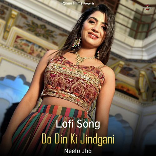 Do Din Ki Jindgani - Lofi Song