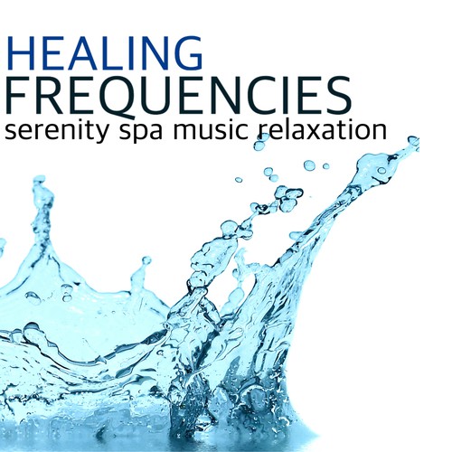 Healing Frequencies - Sleep Disorder Calming Music, Serenity Spa Music Relaxation_poster_image