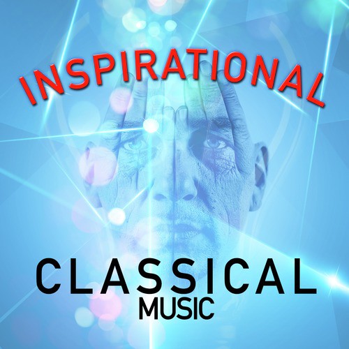 Inspirational Classical Music