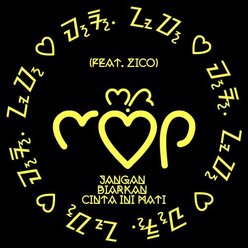 Jangan Biarkan Cinta Ini Mati (feat. Zico)