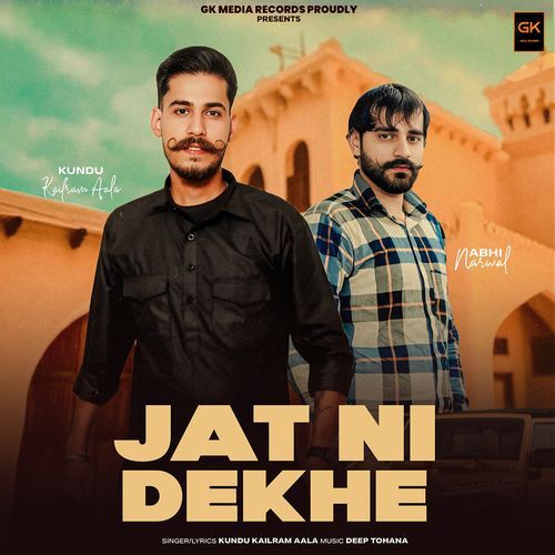 Jat Ni Dekhe