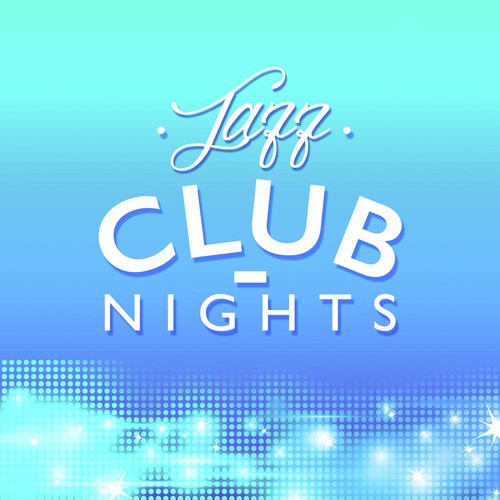 Jazz Club Nights