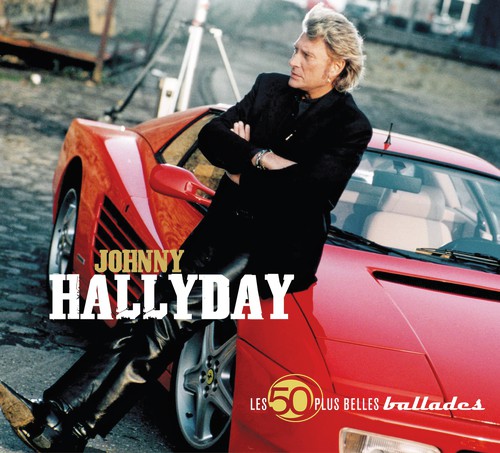 Les 50 Plus Belles Ballades De Johnny Hallyday