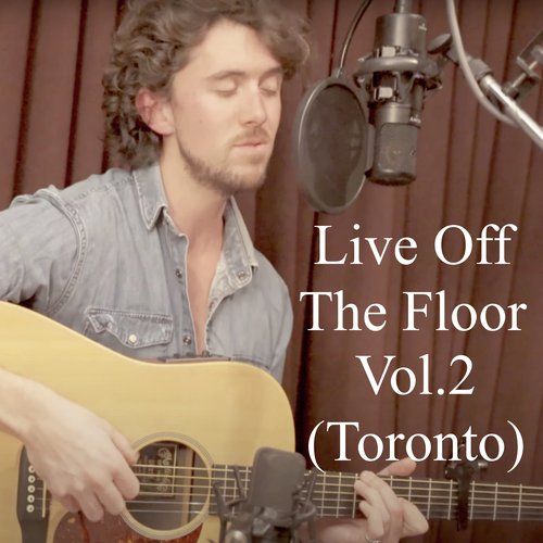 Live off the Floor Vol.2 (toronto)