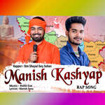 Manish Kashyap Rap Song