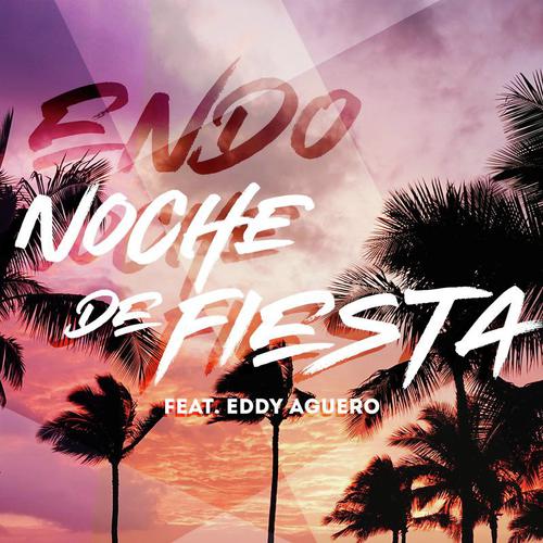 Noche De Fiesta (feat. Eddy Aguero)_poster_image