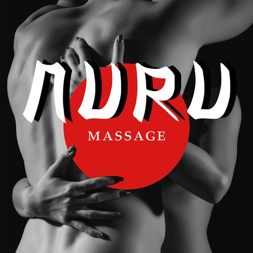 Nuru Massage: Erotic Spa Collection, Sensual Relaxation, Intimate Ambient Sounds_poster_image