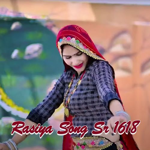 Rasiya Song Sr 1618