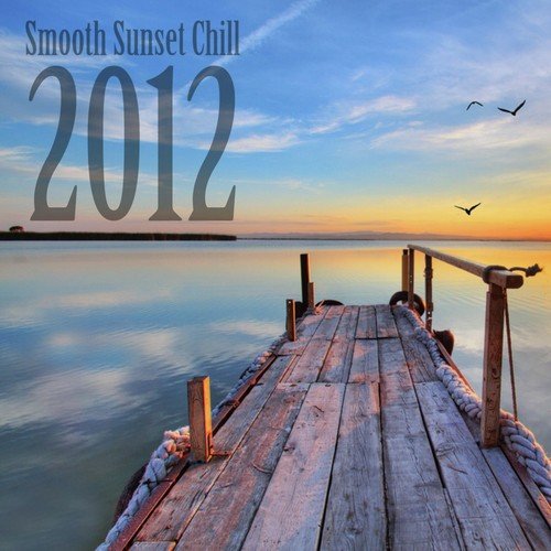Smooth Sunset Chill 2012