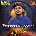 Tamanna Muddaton Say Hai