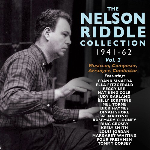 The Nelson Riddle Collection 1941-62, Vol. 2