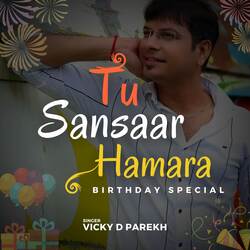 Tu Sansaar Hamara Birthday Special-Kgs0cxFCRAo