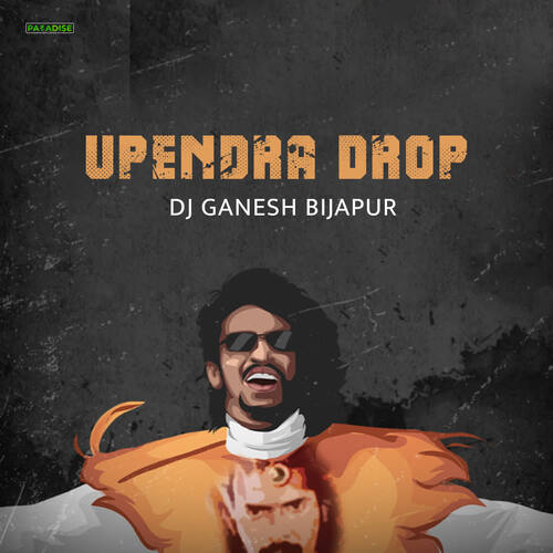 Upendra Drop