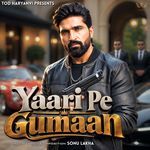 Yaari Pe Gumaan