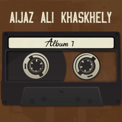Aijaz Ali Khaskhely Album 7