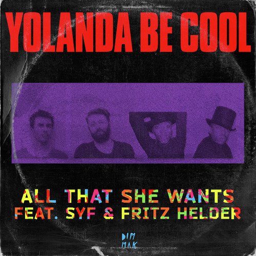 All That She Wants (feat. SYF & Fritz Helder) (Human Life Remix) cover art