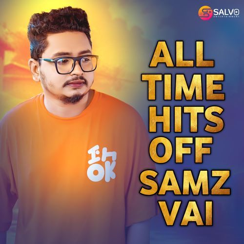 All Times Hits Of Samz Vai