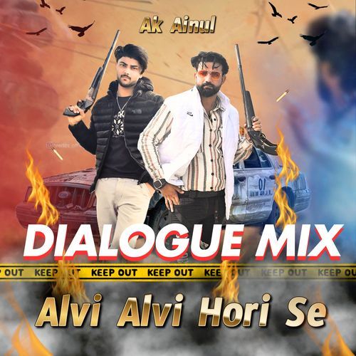 Alvi Alvi Hori se (Dialogue Mix)