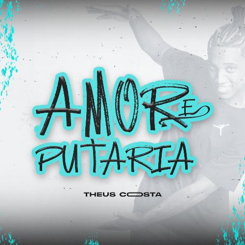 Amor e Putaria
