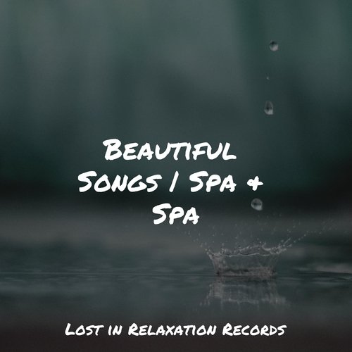 Beautiful Songs | Spa & Spa