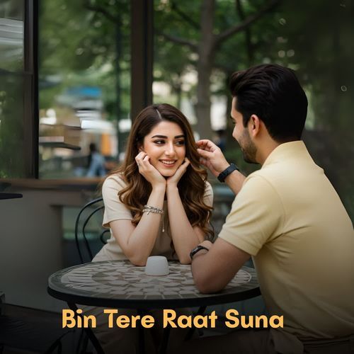 Bin Tere Raat Suna