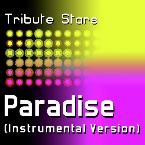 Coldplay - Paradise (Instrumental Version)