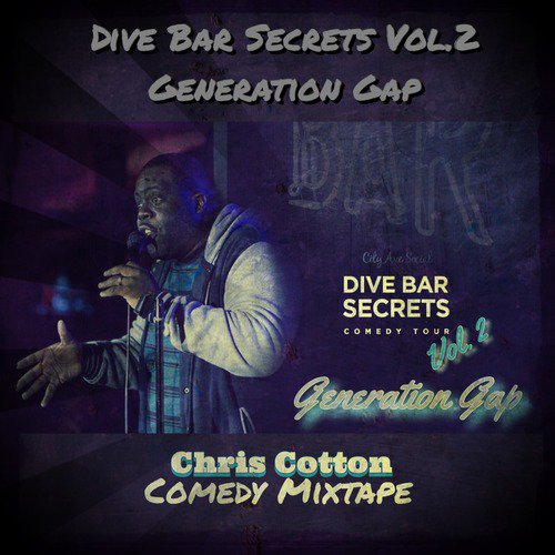 Dive Bar Secrets, Vol. 2: Generation Gap
