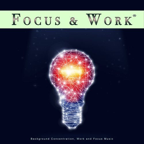 Focus &amp; Work