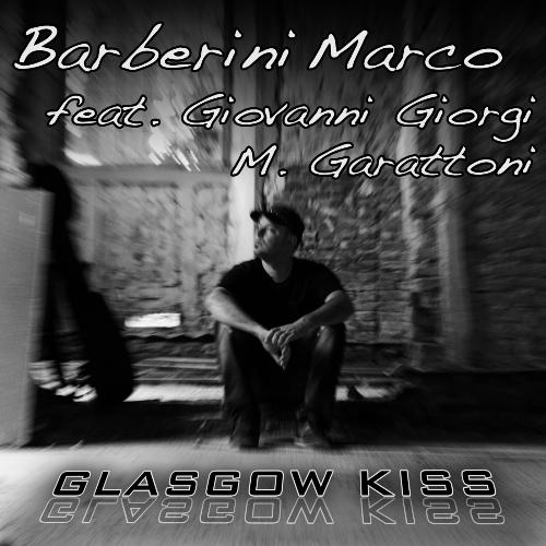 Glasgow Kiss (feat. Giovanni Giorgi & M. Garattoni) cover art